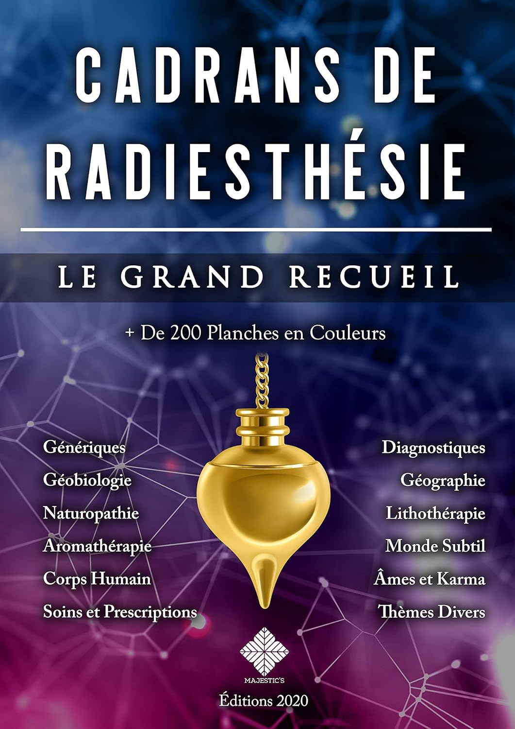 200 Planches Uniques et en Couleurs pour Pendule Divinatoire