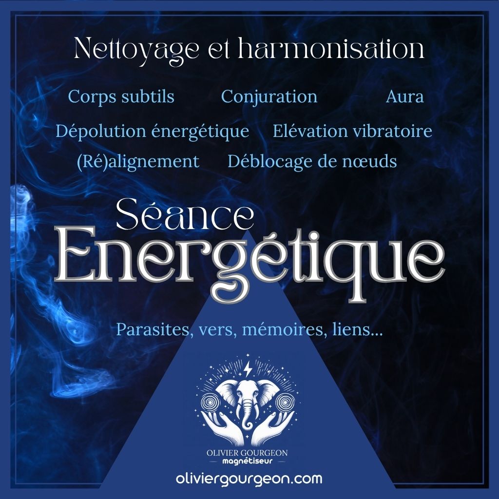 Séance énergétique